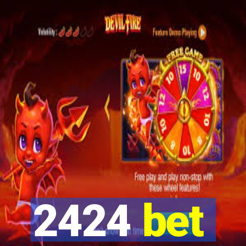 2424 bet